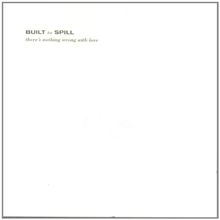 There's Nothing Wrong With... de Built to Spill | CD | état très bon