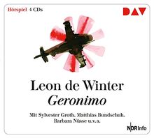 Geronimo: Hörspiel mit Sylvester Groth, Matthias Bundschuh, Barbara Nüsse u.v.a. (4 CDs) von Winter, Leon de | Buch | Zustand sehr gut