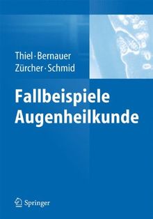 Fallbeispiele Augenheilkunde