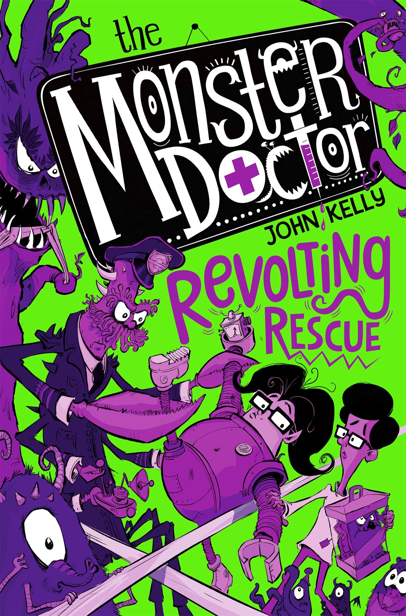 John Kelly The Monster Doctor, Revolting Rescue (Monster Doctor, 2)