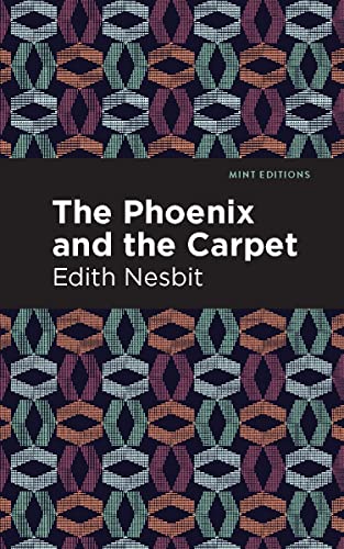The Phoenix and the Carpet (Mint Editions―The Children's Library)