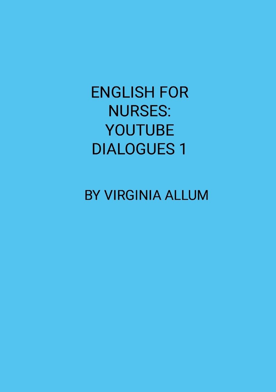 English for Nurses: YouTube Dialogues 1