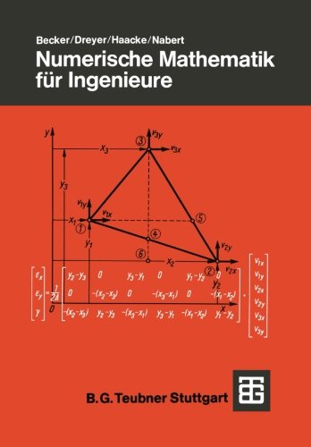 Numerische Mathematik für Ingenieure (German Edition)