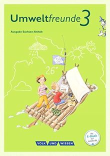 Umweltfreunde - Sachsen-Anhalt - Ausgabe 2016: 3. Schuljahr - Schülerbuch