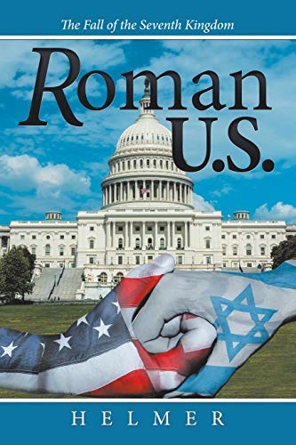 Roman U.S.: The Fall of the Seventh Kingdom