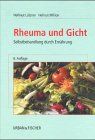 Rheuma und Gicht. Selbstbehandlung durch Ernährung