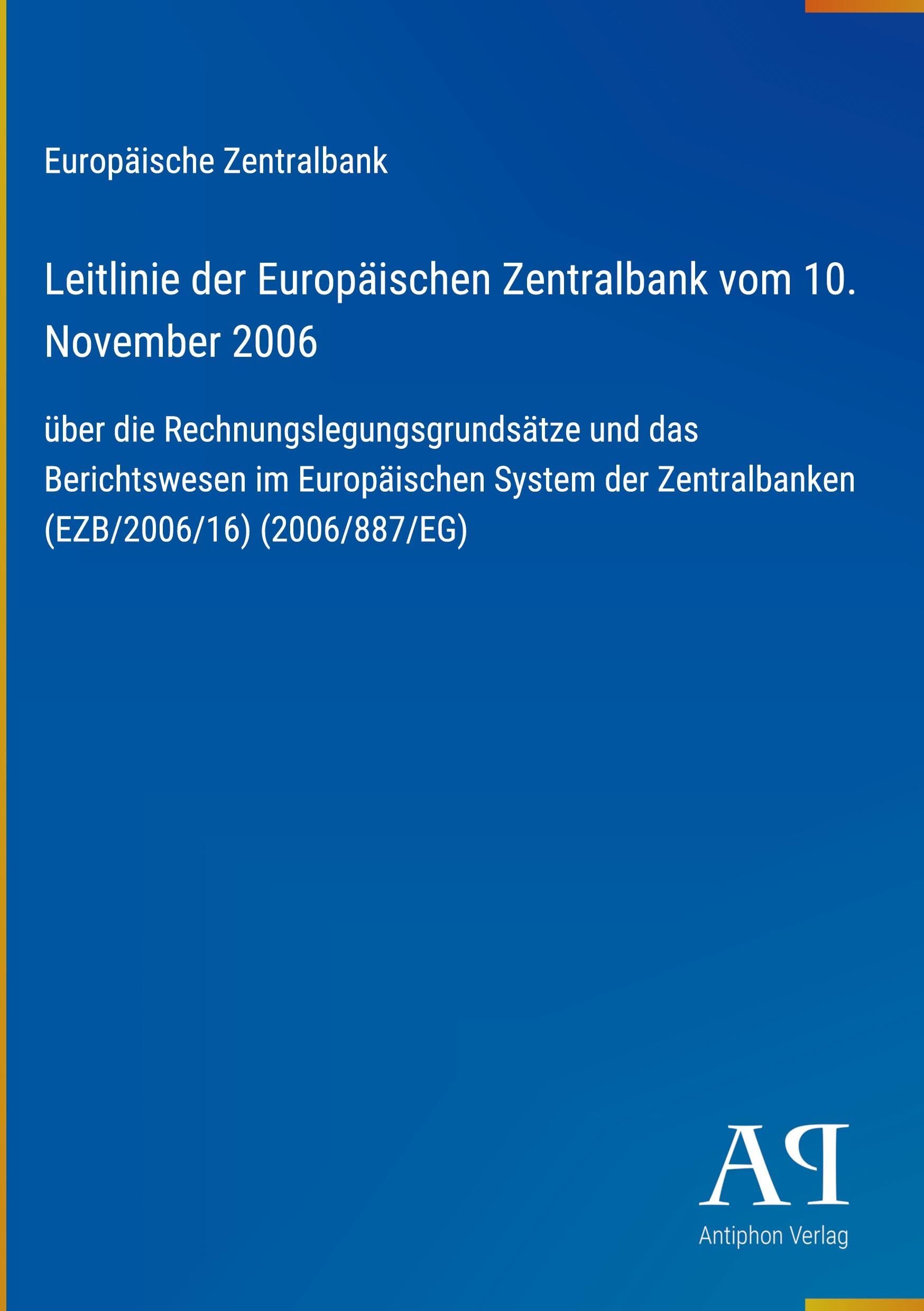 Leitlinie der Europäischen Zentralbank vom 10. November 2006