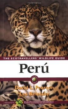 Peru: Ecotravellers' Wildlife Guide (Ecotravellers' Wildlife Guides)