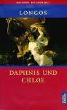 Daphnis und Chloe (Die Bibliothek der alten Welt)