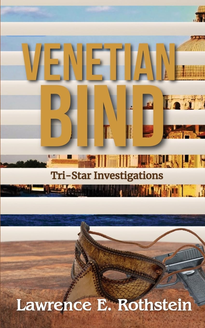 Venetian Bind (Tri-Star Investigations, Band 1)