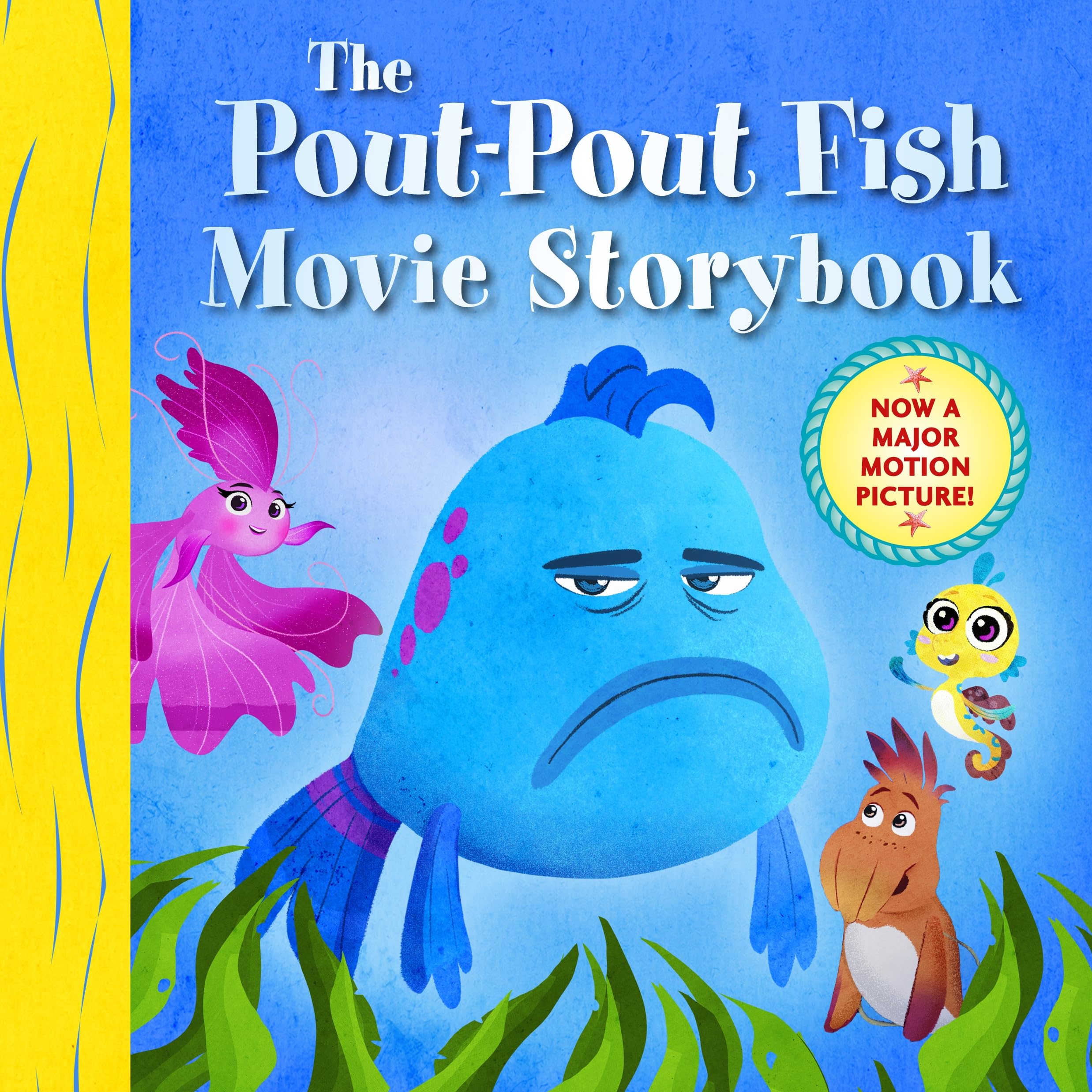 The Pout-Pout Fish Movie Storybook (Pout-Pout Fish Adventure)