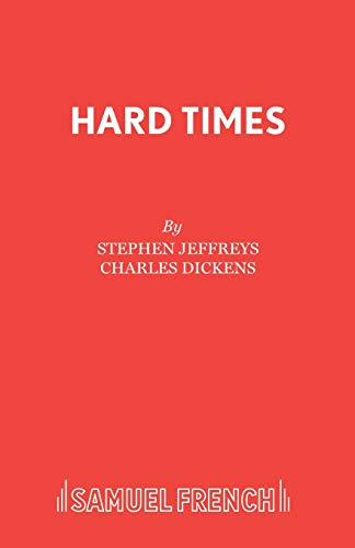 Hard Times (Acting Edition S.)