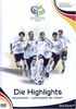 FIFA WM 2006 - Die Highlights - Deutschland, Weltmeister der Herzen