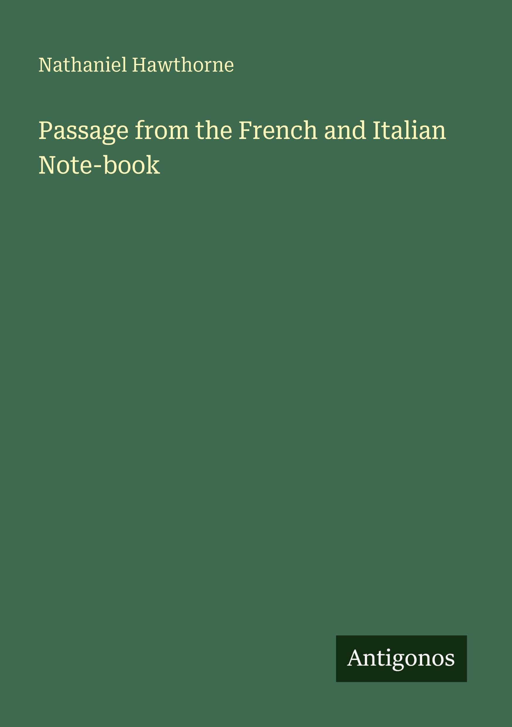 Passage from the French and Italian Note-book