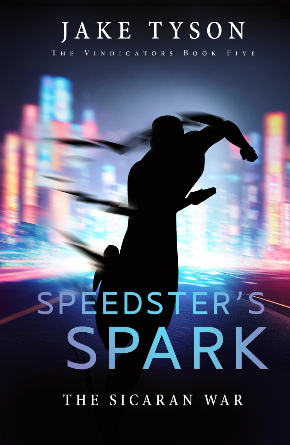 Speedster's Spark (The Vindicators, Band 5)