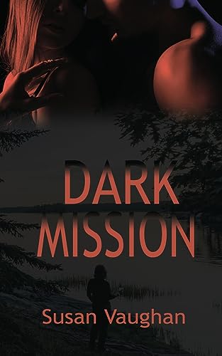 Dark Mission (The Dark Files, Band 1)