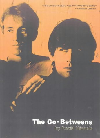 David Nichols The Go-Betweens