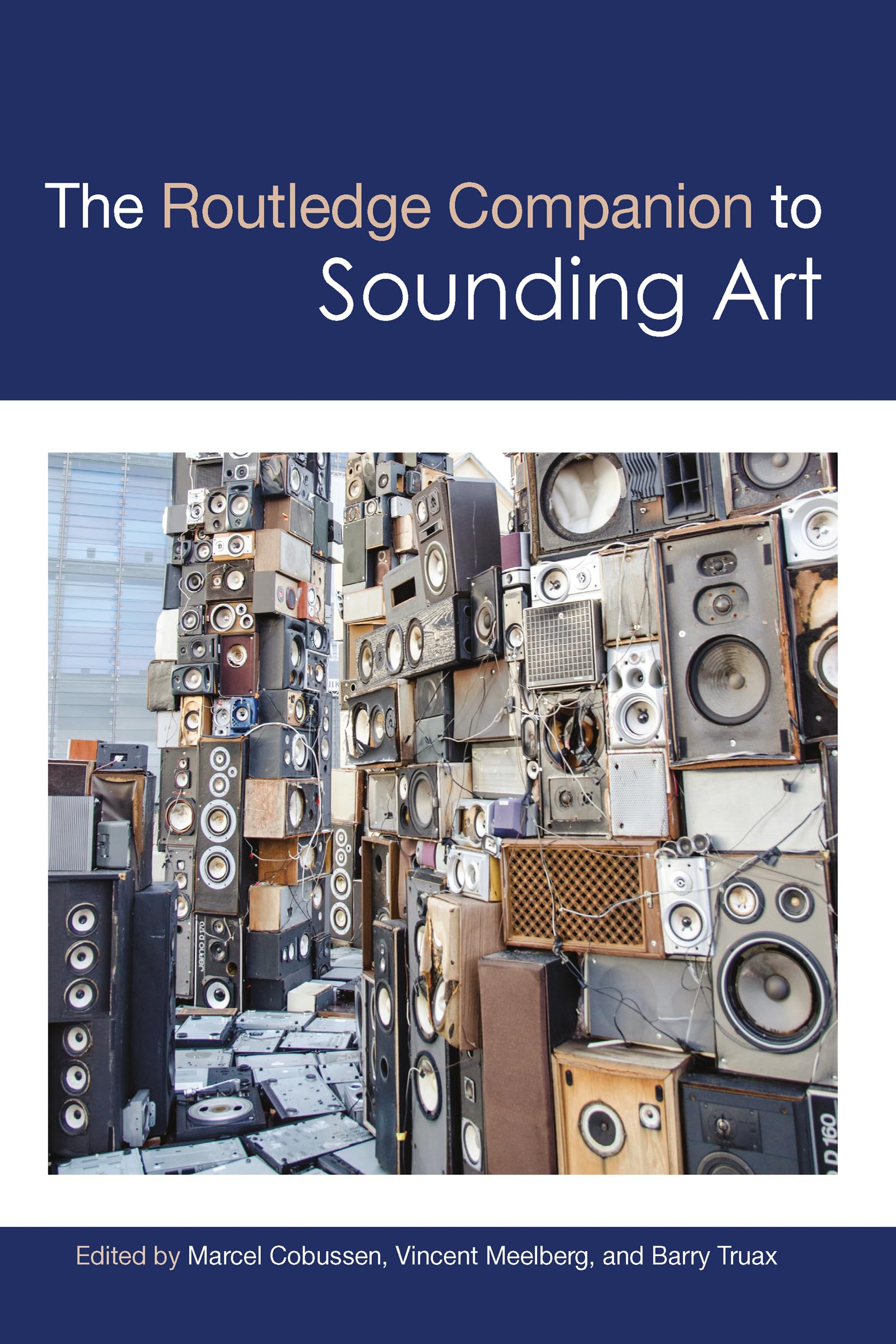 The Routledge Companion to Sounding Art (Routledge Music Companions)
