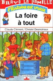 Bravo la famille. Vol. 1. La foire à tout