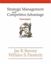 Strategic Management And Competive Advantage: Concepts