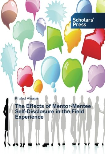 The Effects of Mentor-Mentee Self-Disclosure in the Field Experience