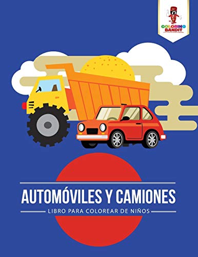 Automóviles Y Camiones: Libro Para Colorear De Niños