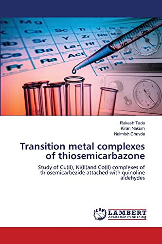 Transition metal complexes of thiosemicarbazone: Study of Cu(II), Ni(II)and Co(II) complexes of thiosemicarbezide attached with quinoline aldehydes