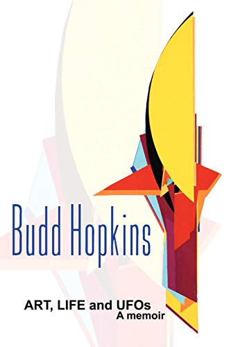 Budd Hopkins Art, Life And UFOs