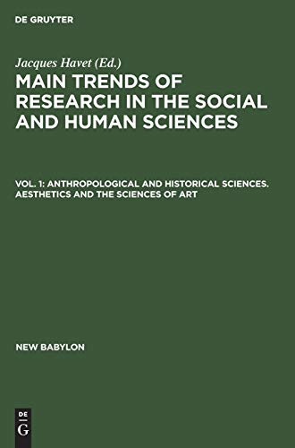 Anthropological and historical sciences. Aesthetics and the sciences of art (New Babylon, 21/1)
