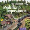 Die schönsten Modellbahn-Impressionen