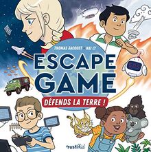 Défends la Terre ! : escape game