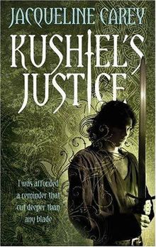 Kushiel's Justice (Treason's Heir)