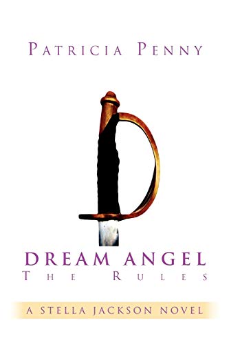Dream Angel The Rules: A Stella Jackson Novel