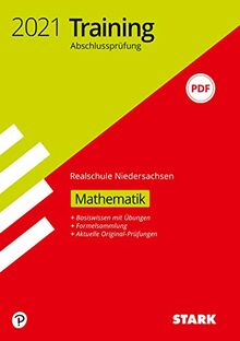 STARK Training Abschlussprüfung Realschule 2021 - Mathematik - Niedersachsen