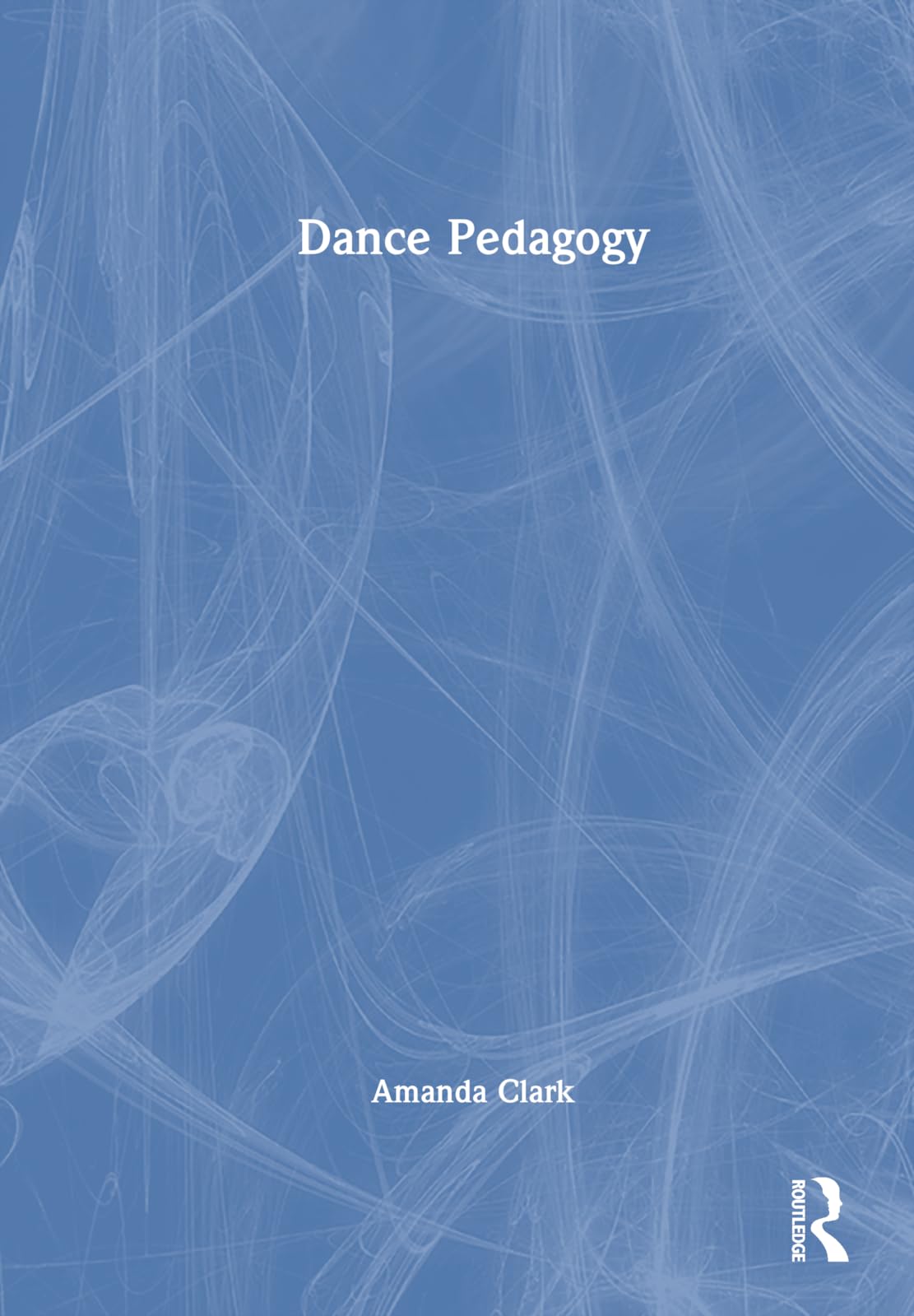 Amanda Clark Dance Pedagogy