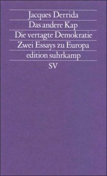 Das andere Kap. Die vertagte Demokratie: Zwei Essays zu Europa (edition suhrkamp)