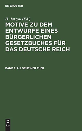 Allgemeiner Theil (Motive zu dem Entwurfe eines Bürgerlichen Gesetzbuches für das Deutsche Reich)
