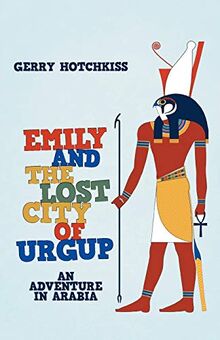 Emily and the Lost City of Urgup: An Adventure in Arabia