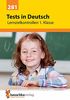 Tests in Deutsch - Lernzielkontrollen 1. Klasse (Lernzielkontrollen, Tests und Proben, Band 281)