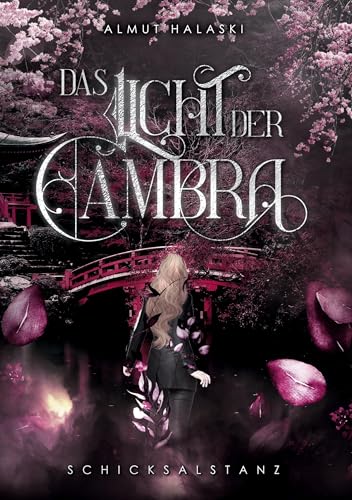 Das Licht der Cambra: Schicksalstanz (Das Licht der Cambra: Schattenklang)