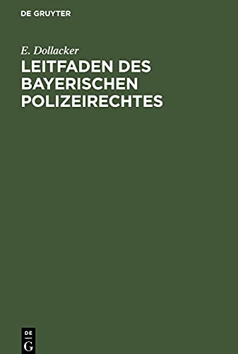 Leitfaden des bayerischen Polizeirechtes