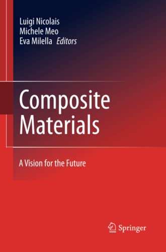 Composite Materials: A Vision for the Future
