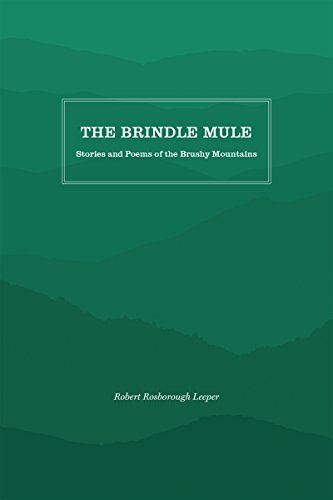 The Brindle Mule: Stories and Poems of the Brushy Mountains