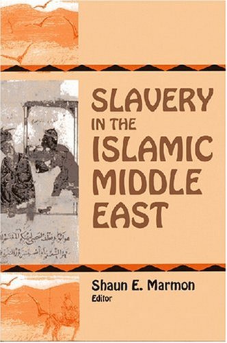 Slavery in the Islamic Middle East