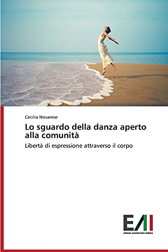 Lo sguardo della danza aperto alla comunità: Libertà di espressione attraverso il corpo