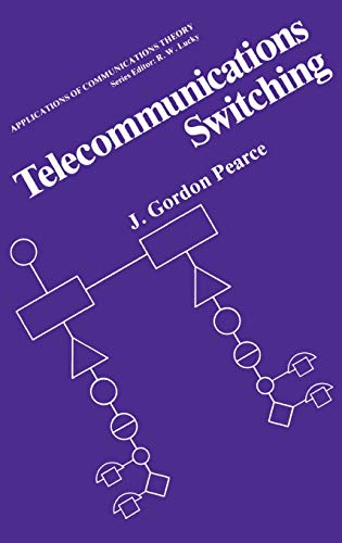 Telecommunications Switching (Applications of Communications Theory)