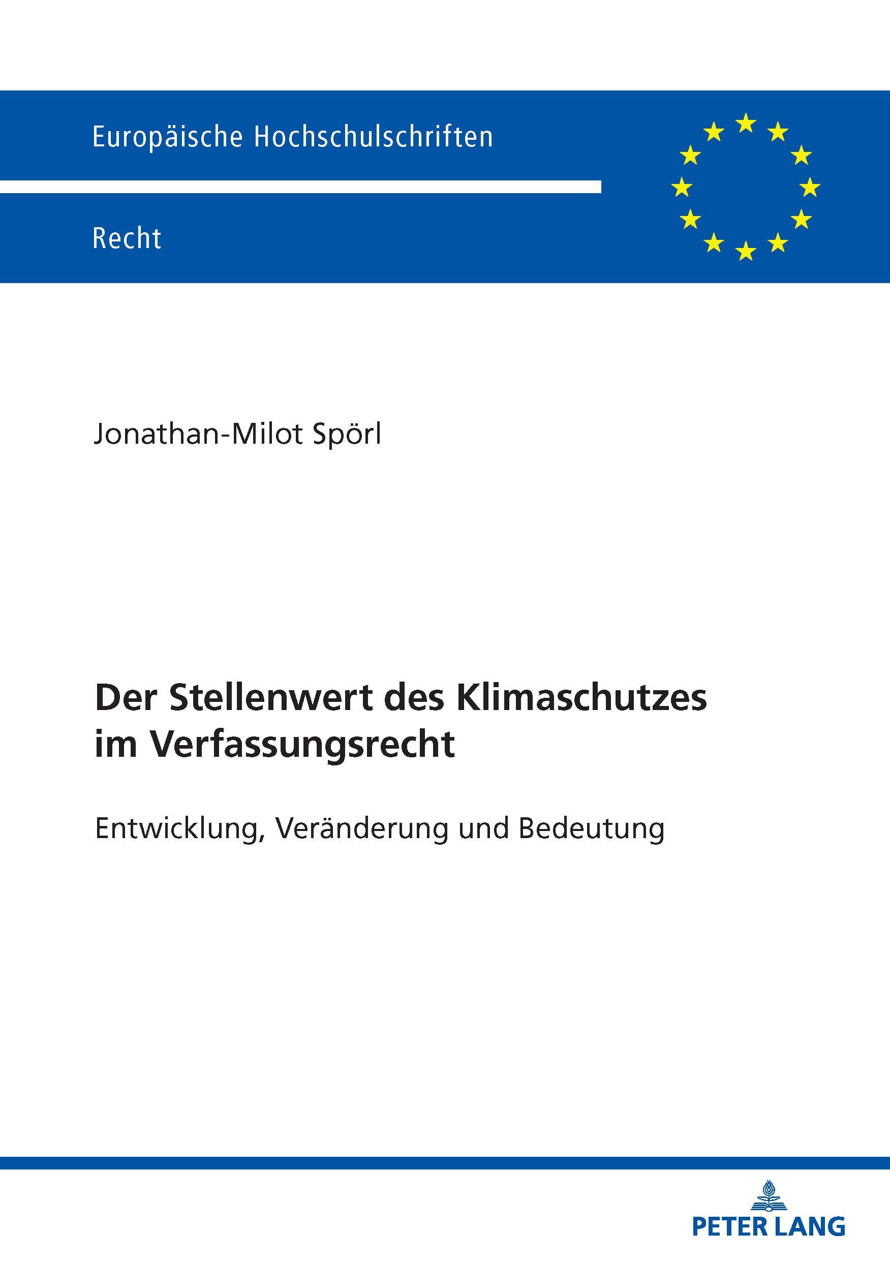 Der Stellenwert des Klimaschutzes im Verfassungsrecht