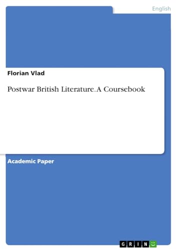 Postwar British Literature. A Coursebook
