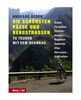 Die schönsten Pässe und Bergstrassen von den Alpen bis zu den Pyrenäen