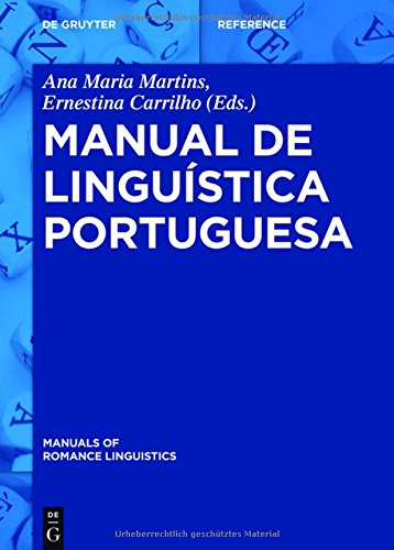 Manual de linguística portuguesa (Manuals of Romance Linguistics, Band 16)